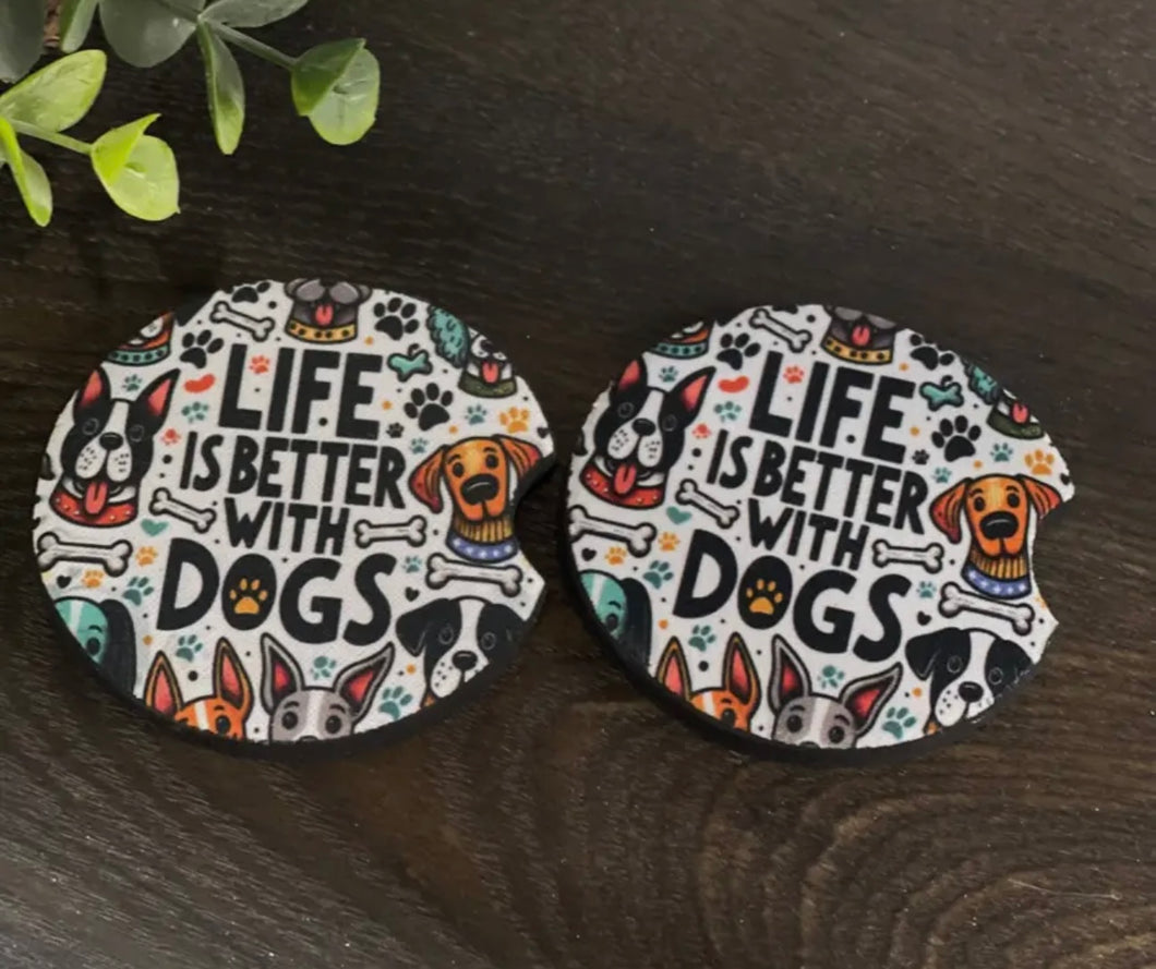 Life is better with dogs Car Coaster Set